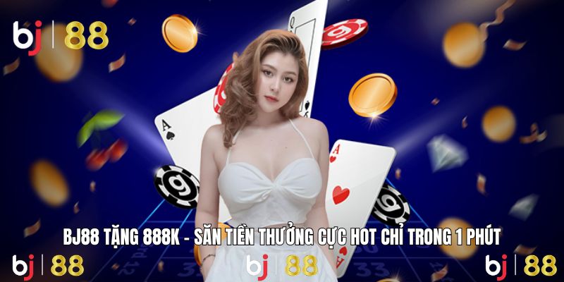 bj88-tang-88k-dai-dien