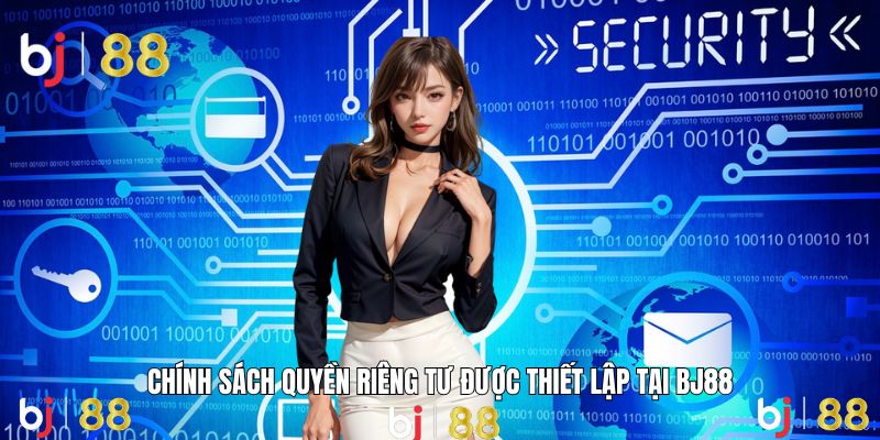 Quy định trong quyền riêng tư được nền tảng áp dụng