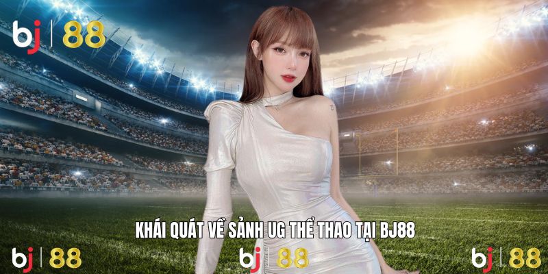 Sảnh UG tích hợp cá cược hiện đại, tối ưu trải nghiệm